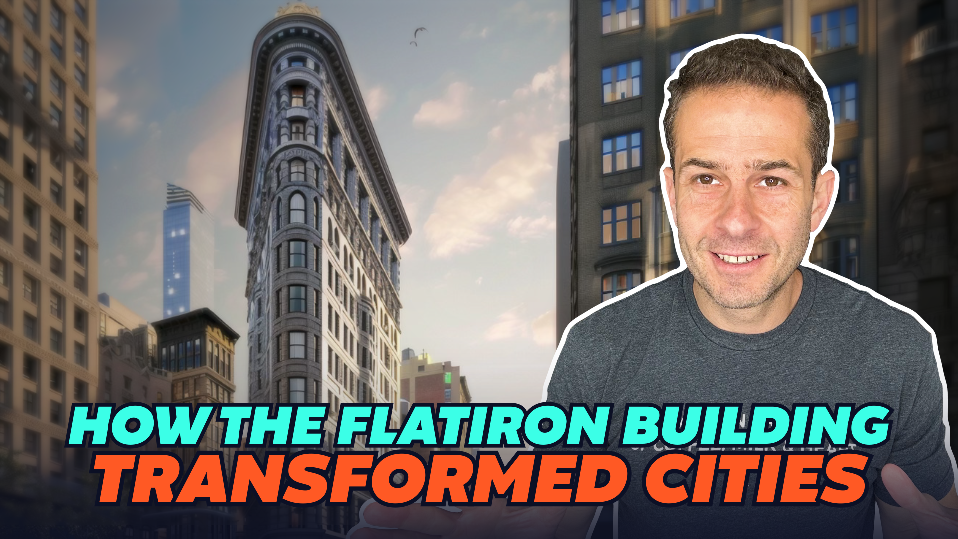 How the Flatiron Building transformed cities